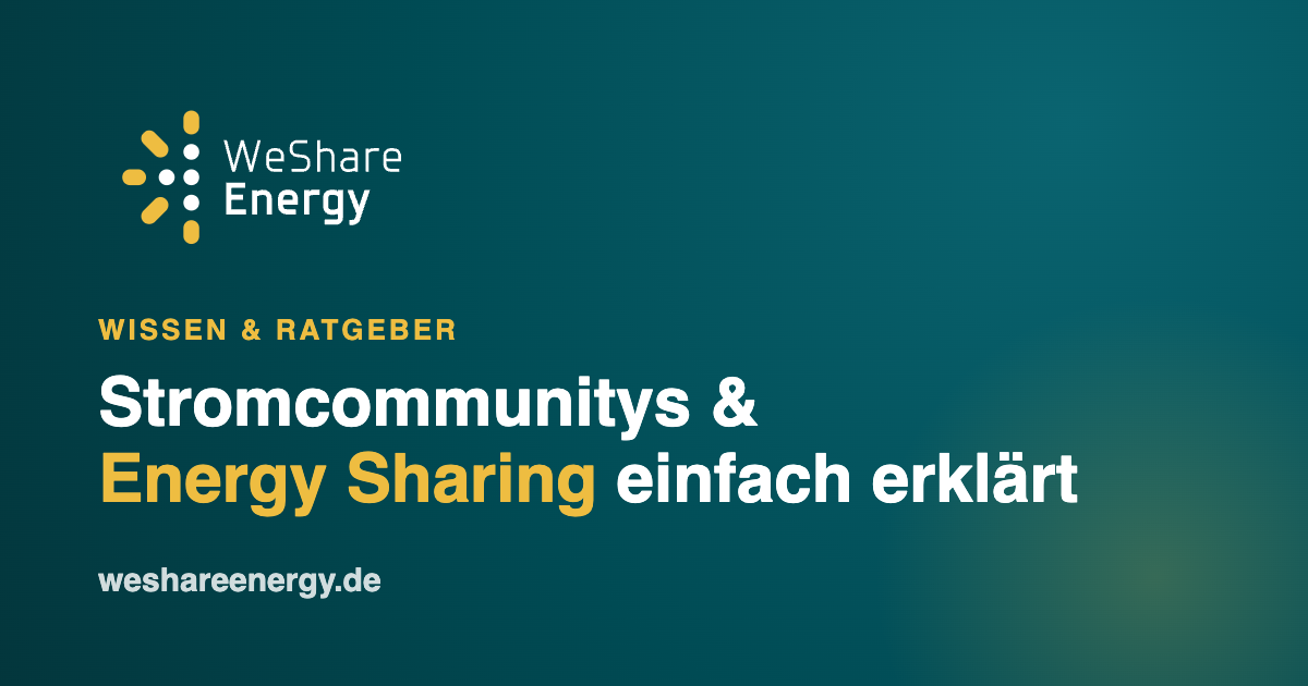 WeShareEnergy – Energie liefern viele, wir teilen sie